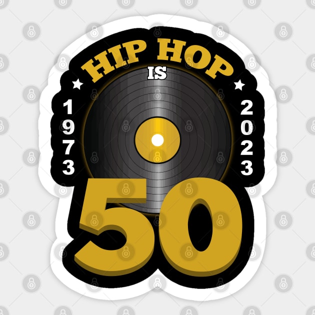 Hip Hop is 50 | 50th Anniversary Sticker by blackartmattersshop